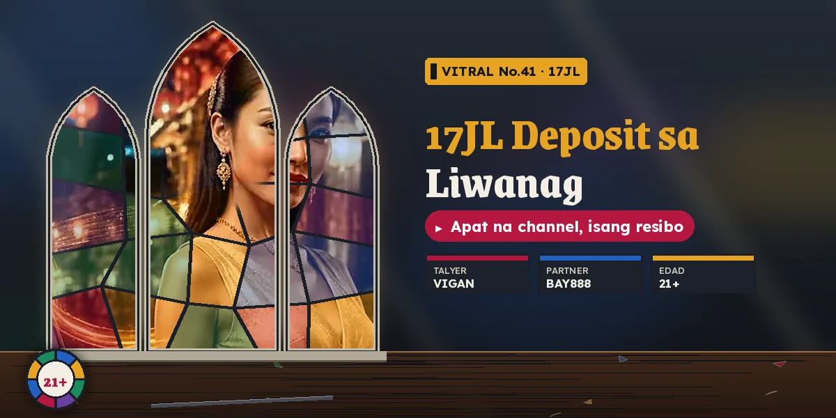Mga pangakong 17JL deposit na ₱50 at instant na itinapat sa liwanag